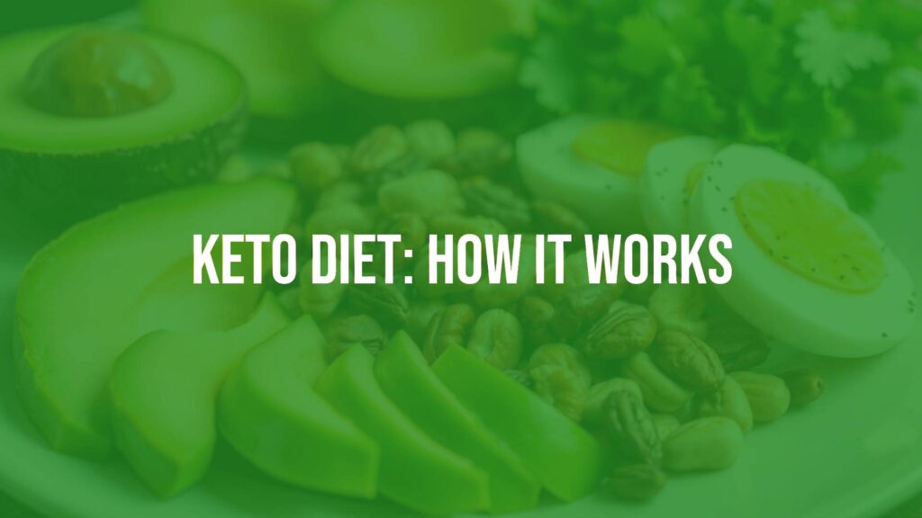 Keto Diet: How It Works