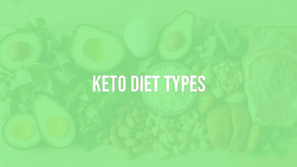 Keto Diet Types